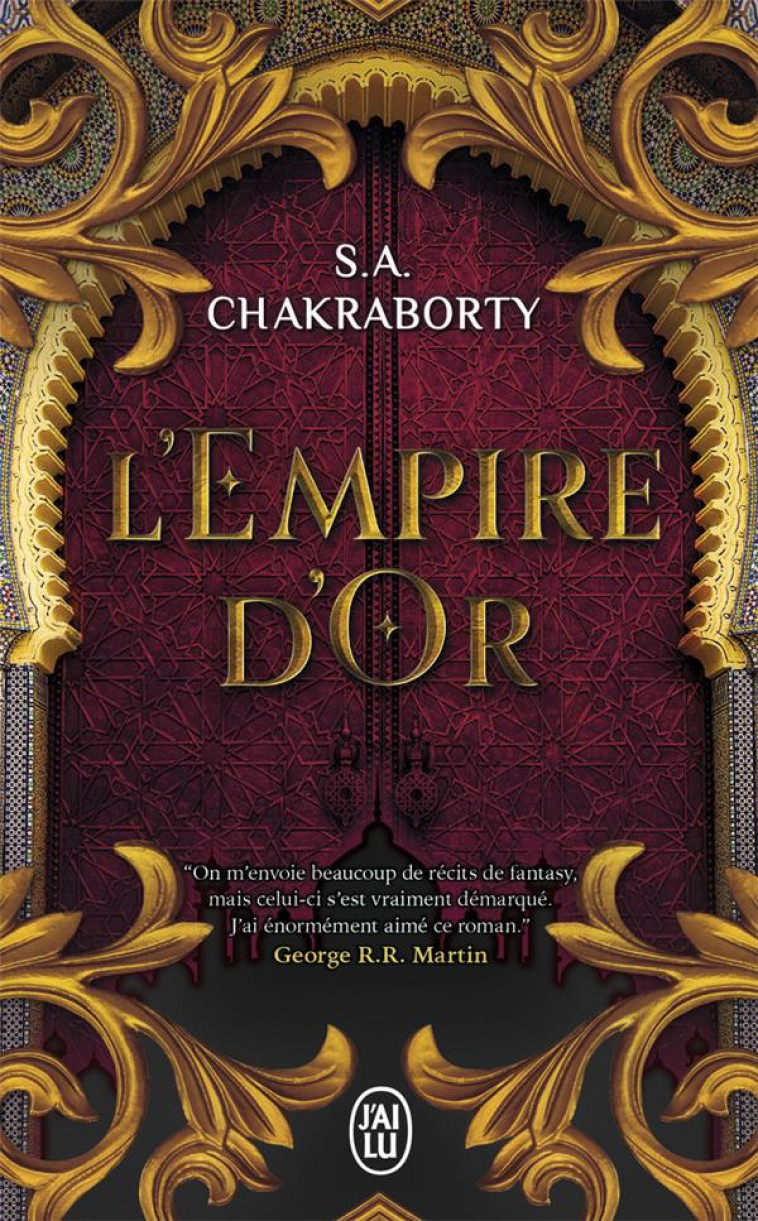 DAEVABAD - VOL03 - L'EMPIRE D'OR - CHAKRABORTY S.A. - J'AI LU