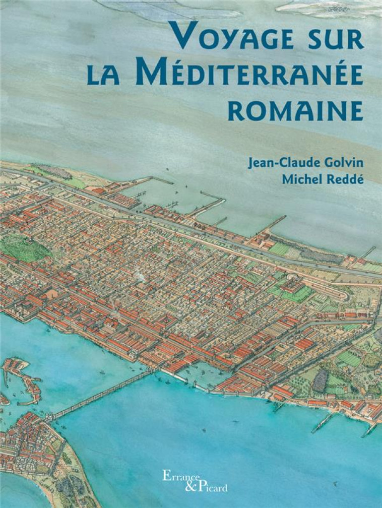 VOYAGE SUR LA MEDITERRANEE ROMAINE - REDDE/GOLVIN - ACTES SUD