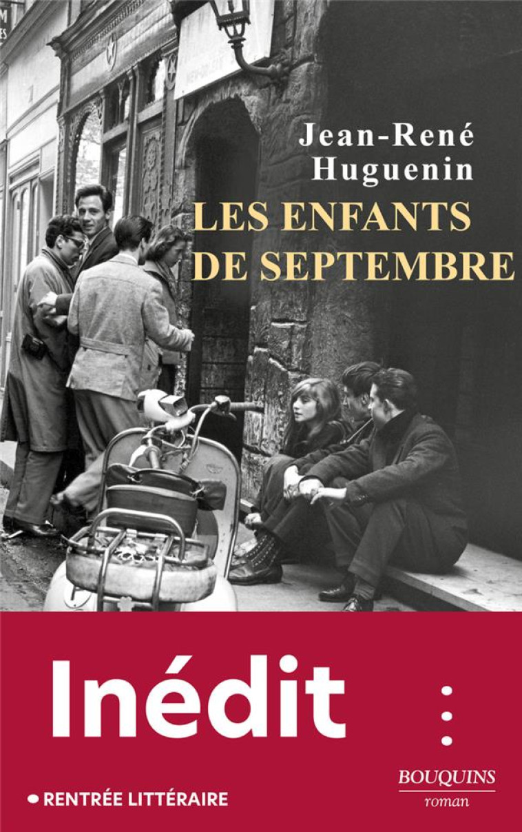 LES ENFANTS DE SEPTEMBRE - HUGUENIN/WAGNER - BOUQUINS