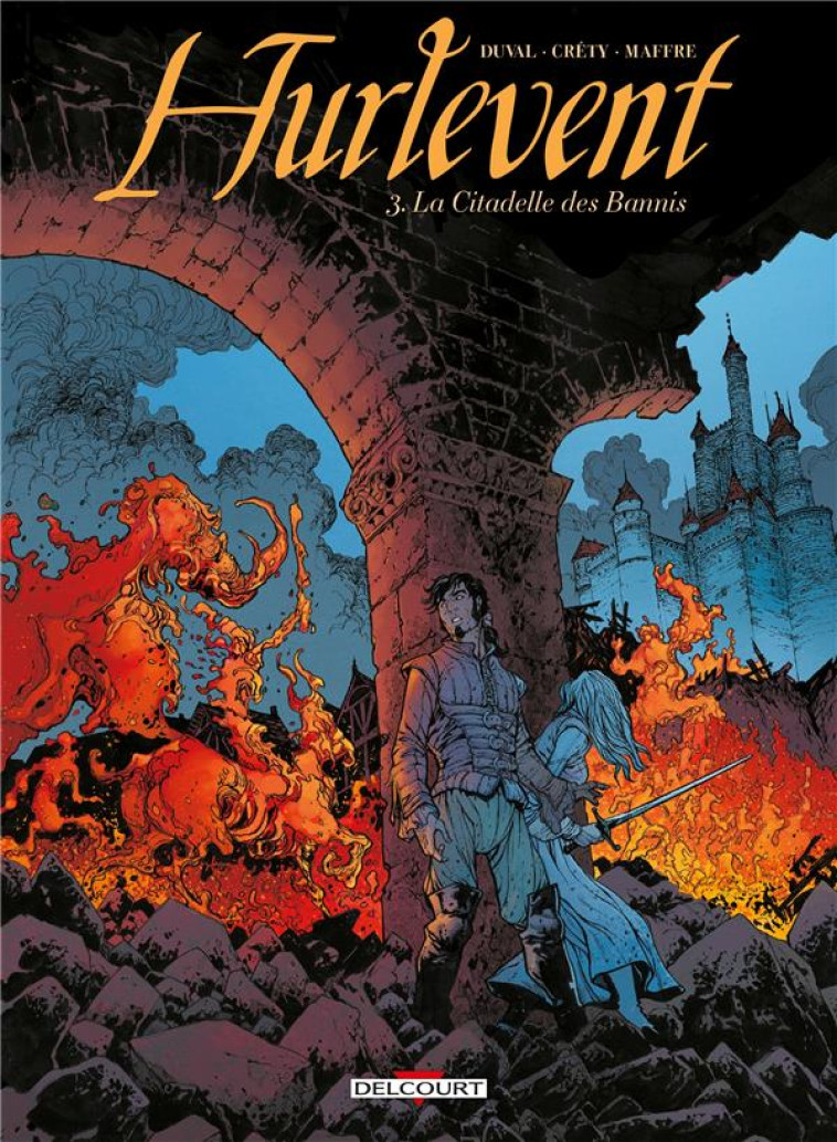 HURLEVENT T03 - LA CITADELLE DES BANNIS - DUVAL/CRETY - DELCOURT