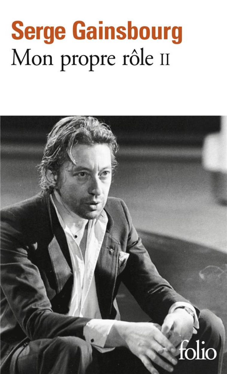 MON PROPRE ROLE - VOL02 - GAINSBOURG SERGE - GALLIMARD