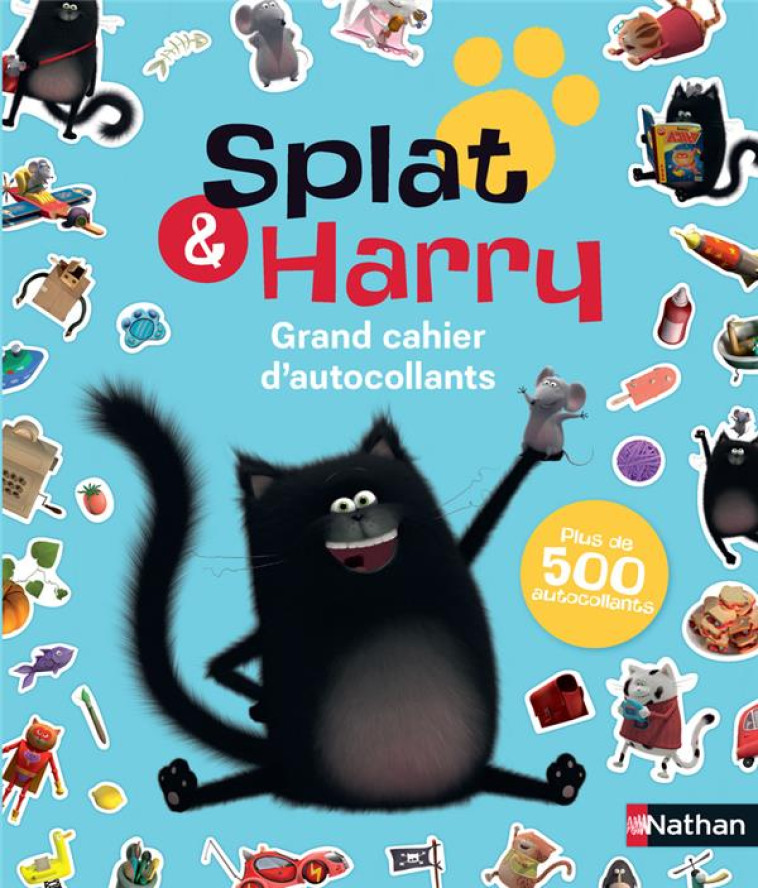 SPLAT & HARRY : GRAND CAHIER D-AUTOCOLLANTS - SCOTTON ROB - NC