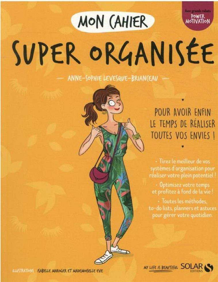 MON CAHIER SUPER ORGANISEE NEW - BRIANCEAU A-S. - SOLAR