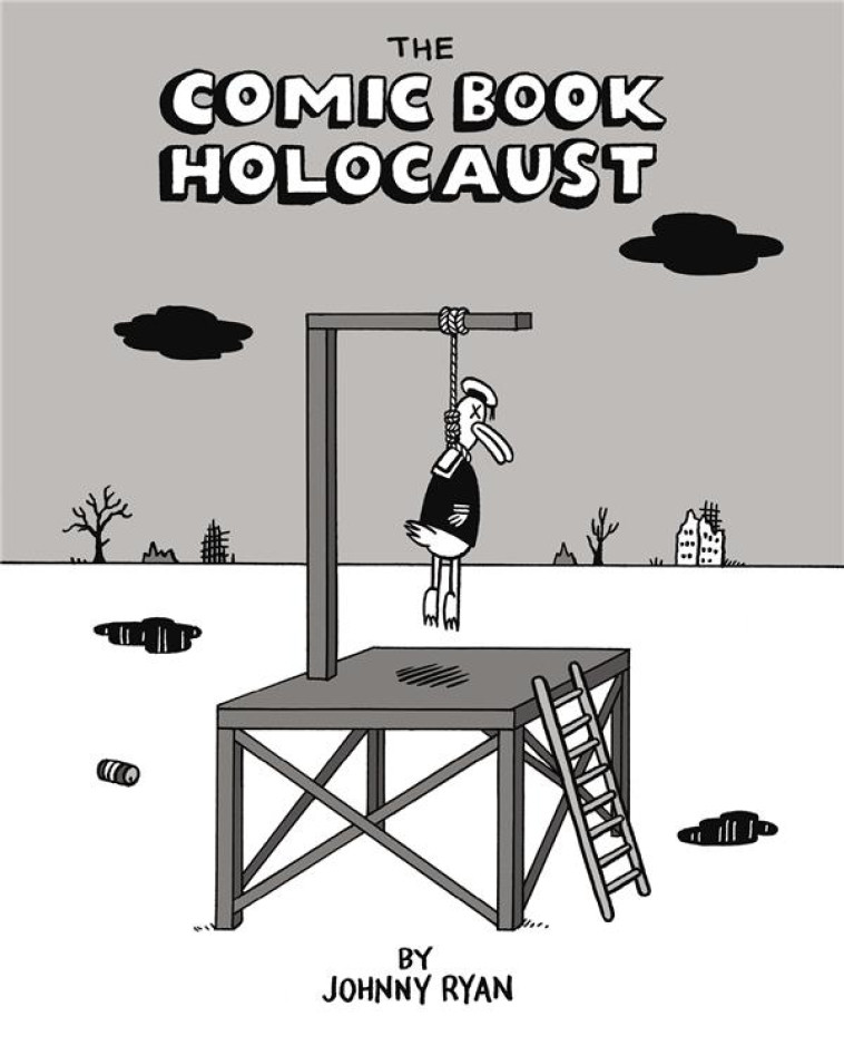 THE COMIC BOOK HOLOCAUST - RYAN JOHNNY - BOOKS ON DEMAND