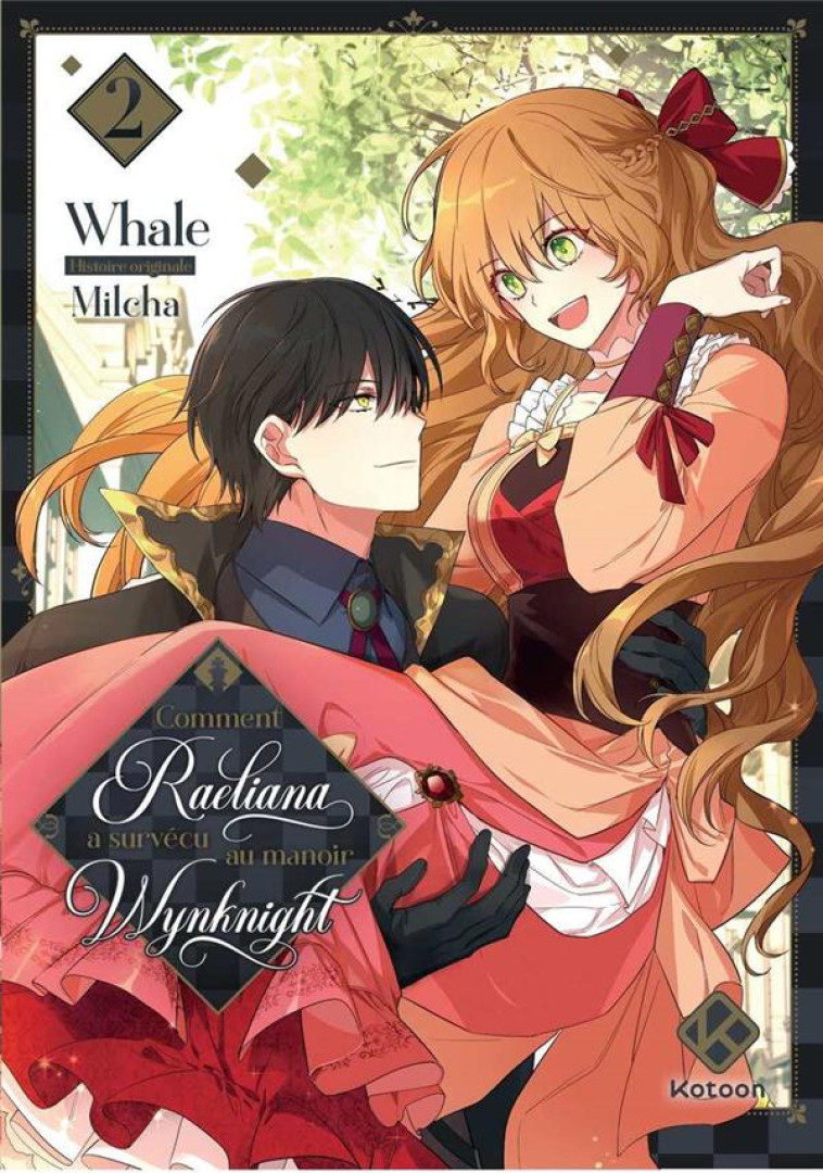 COMMENT RAELIANA A SURVECU AU MANOIR WYNKNIGHT - TOME 2 - MILCHA/WHALE - PLUME APP