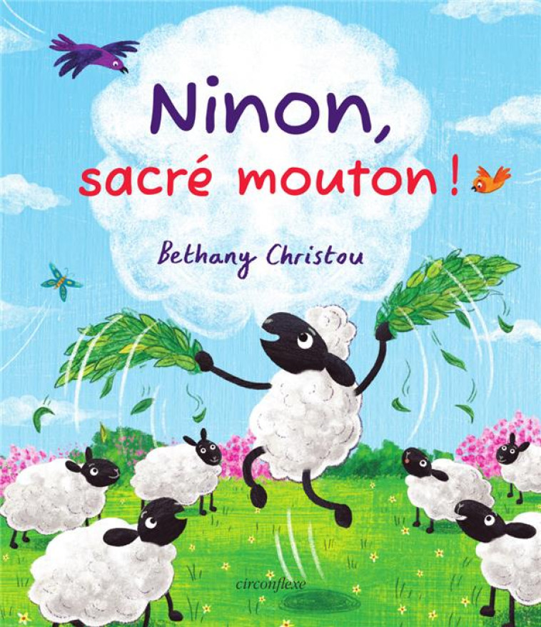 NINON, SACRE MOUTON ! - CHRISTOU - CIRCONFLEXE