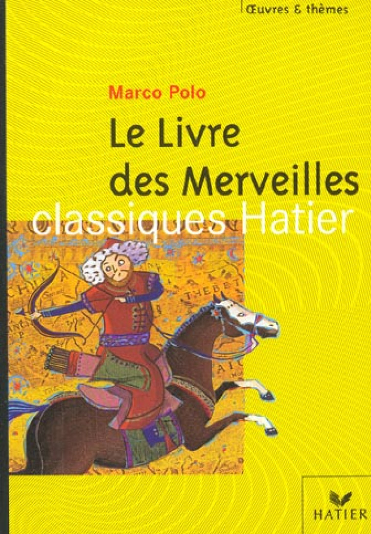 LE LIVRE DES MERVEILLES - POLO/BALLANFAT - HATIER JEUNESSE