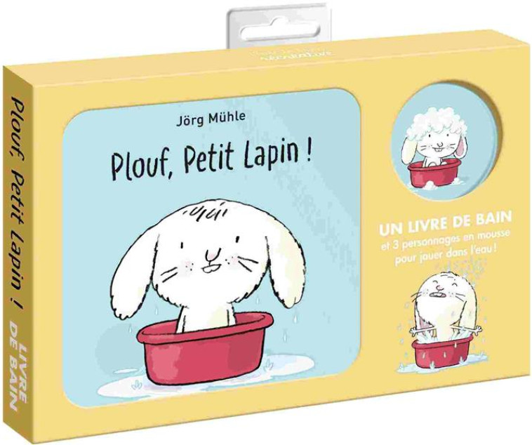 PLOUF, PETIT LAPIN ! (LIVRE DE BAIN) - MUHLE JORG - NC