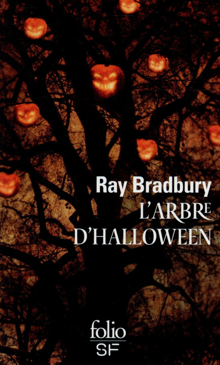 L'ARBRE D'HALLOWEEN - BRADBURY RAY - Gallimard