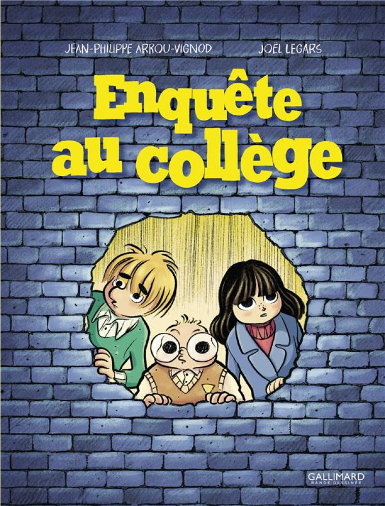 ENQUETE AU COLLEGE - ARROU-VIGNOD/LEGARS - GALLIMARD