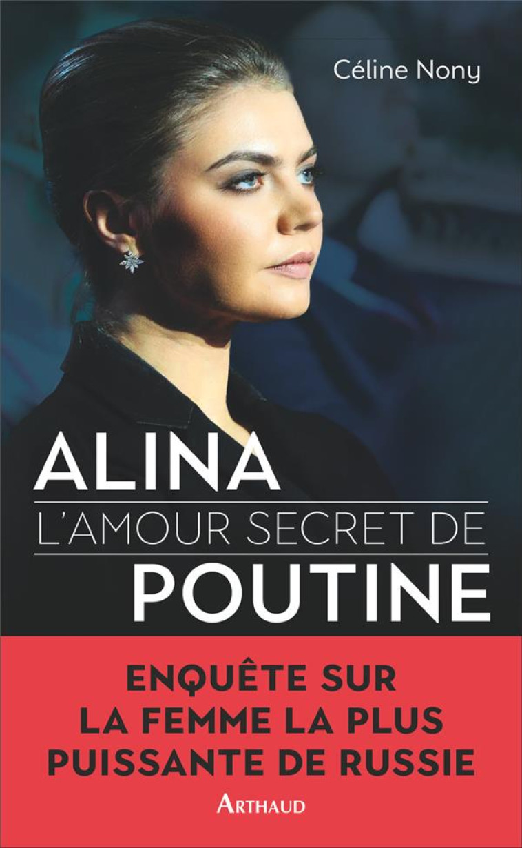 ALINA - L'AMOUR SECRET DE POUTINE - NONY CELINE - FLAMMARION