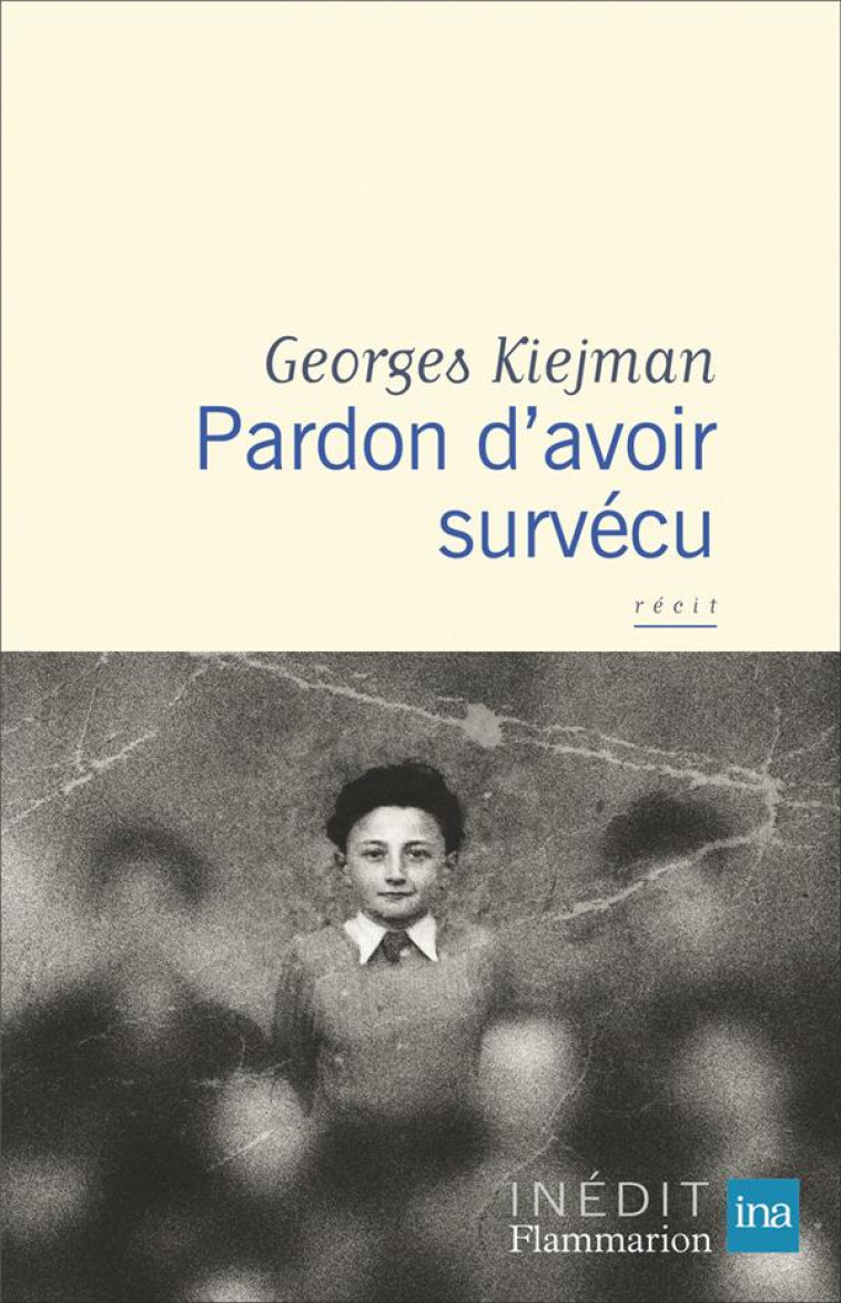 PARDON D'AVOIR SURVECU - KIEJMAN GEORGES - FLAMMARION