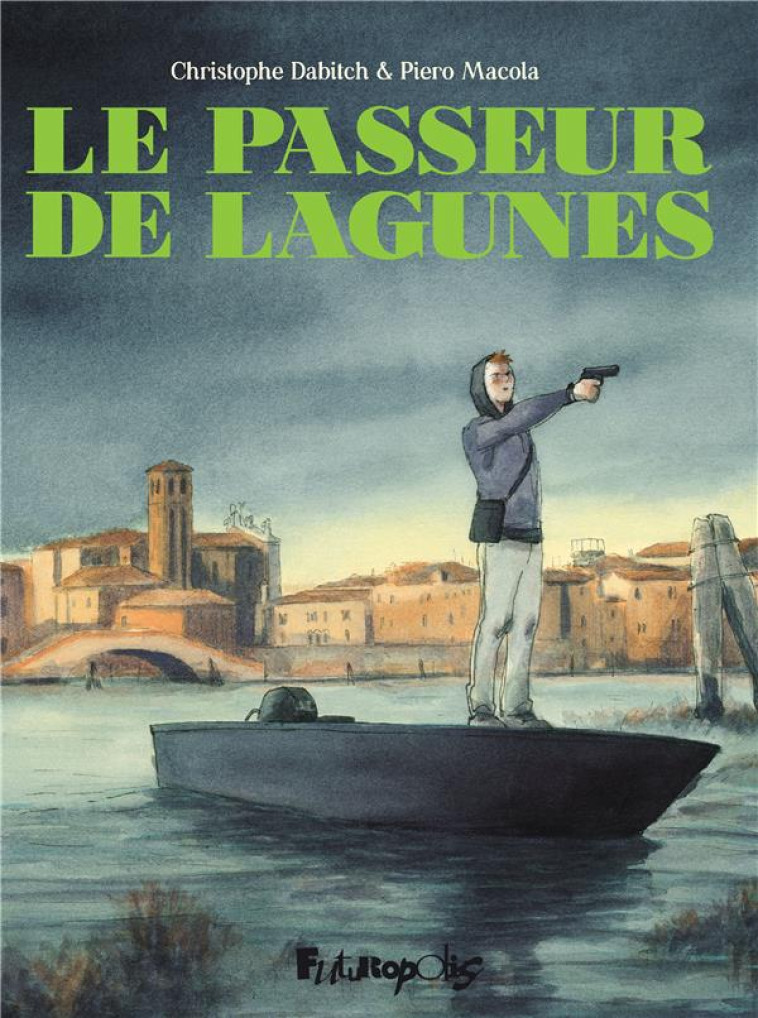 LE PASSEUR DE LAGUNES - MACOLA/DABITCH - GALLISOL