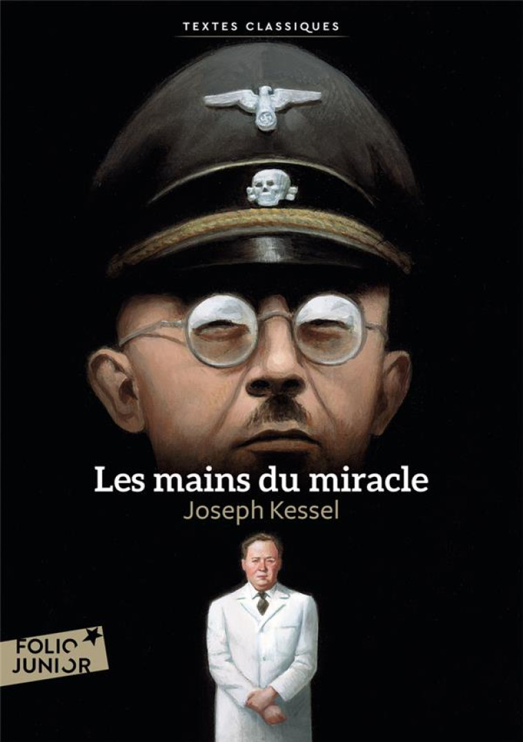 LES MAINS DU MIRACLE - KESSEL JOSEPH - GALLIMARD