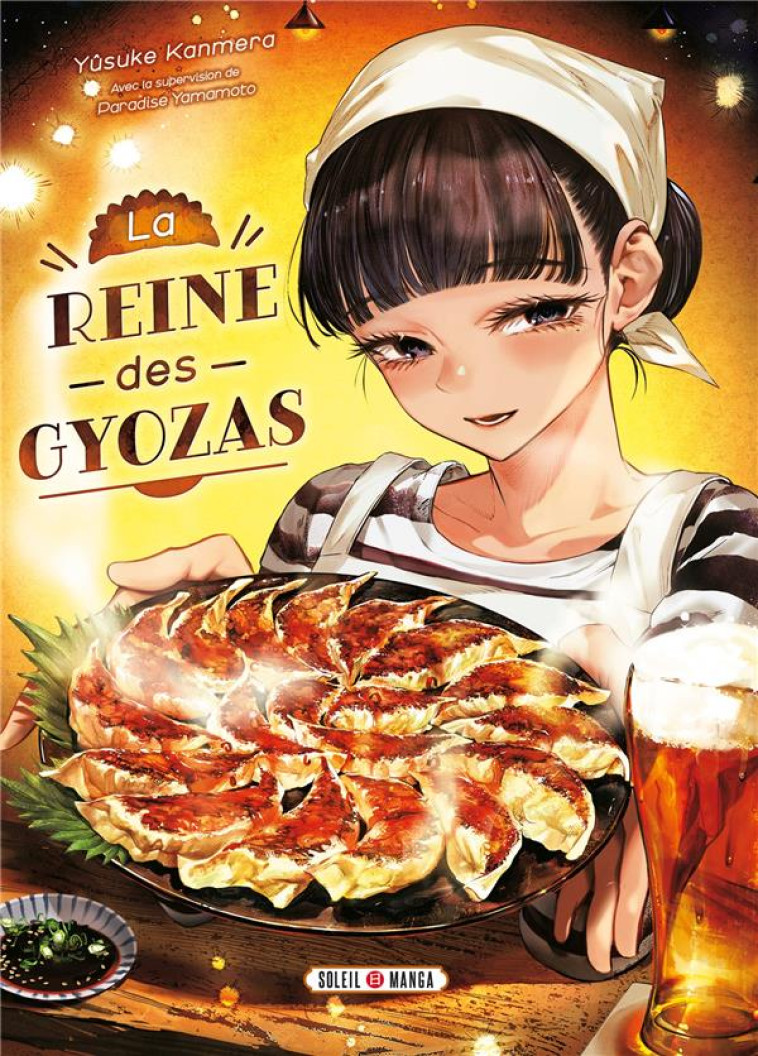 LA REINE DES GYOZAS - ONE SHOT - LA REINE DES GYOZAS - KANMERA YUSUKE - Soleil Productions