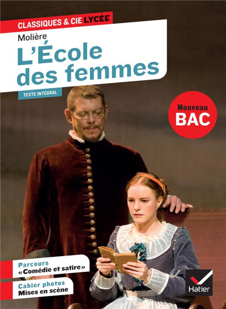 L'ECOLE DES FEMMES - SUIVI D'UN PARCOURS  COMEDIE ET SATIRE - MOLIERE - HATIER SCOLAIRE