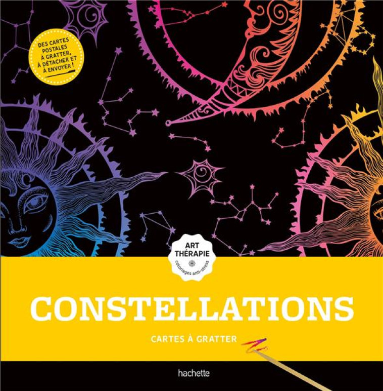 CARTES A GRATTER ART-THERAPIE CONSTELLATIONS - COLLECTIF - HACHETTE