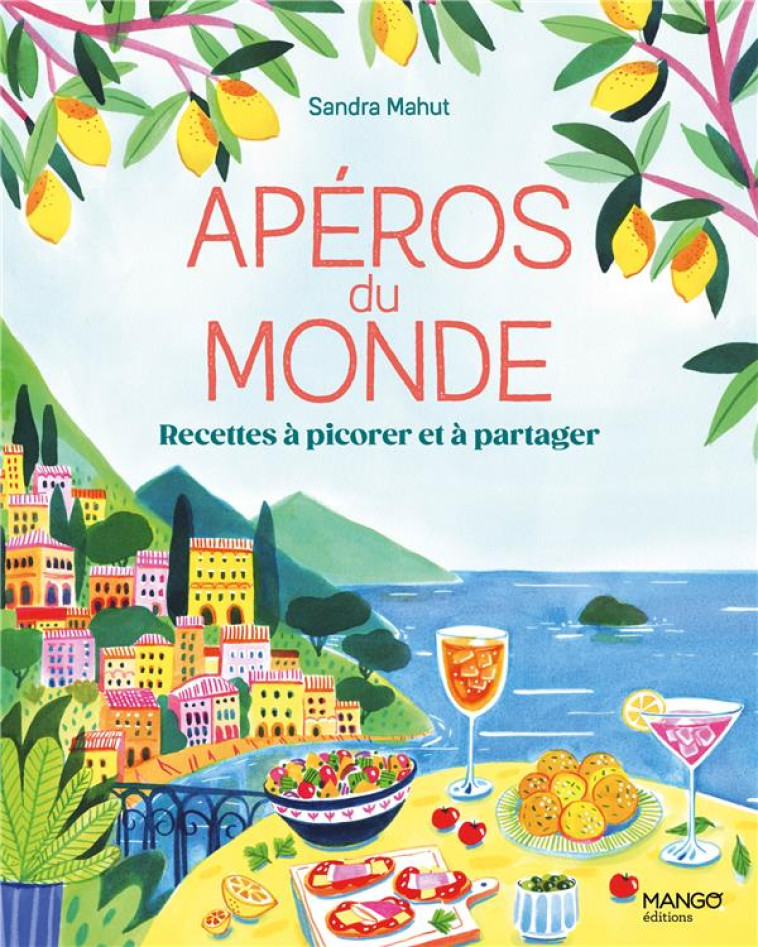 APEROS DU MONDE. RECETTES A PICORER ET A PARTAGER - COLLECTIF - MANGO