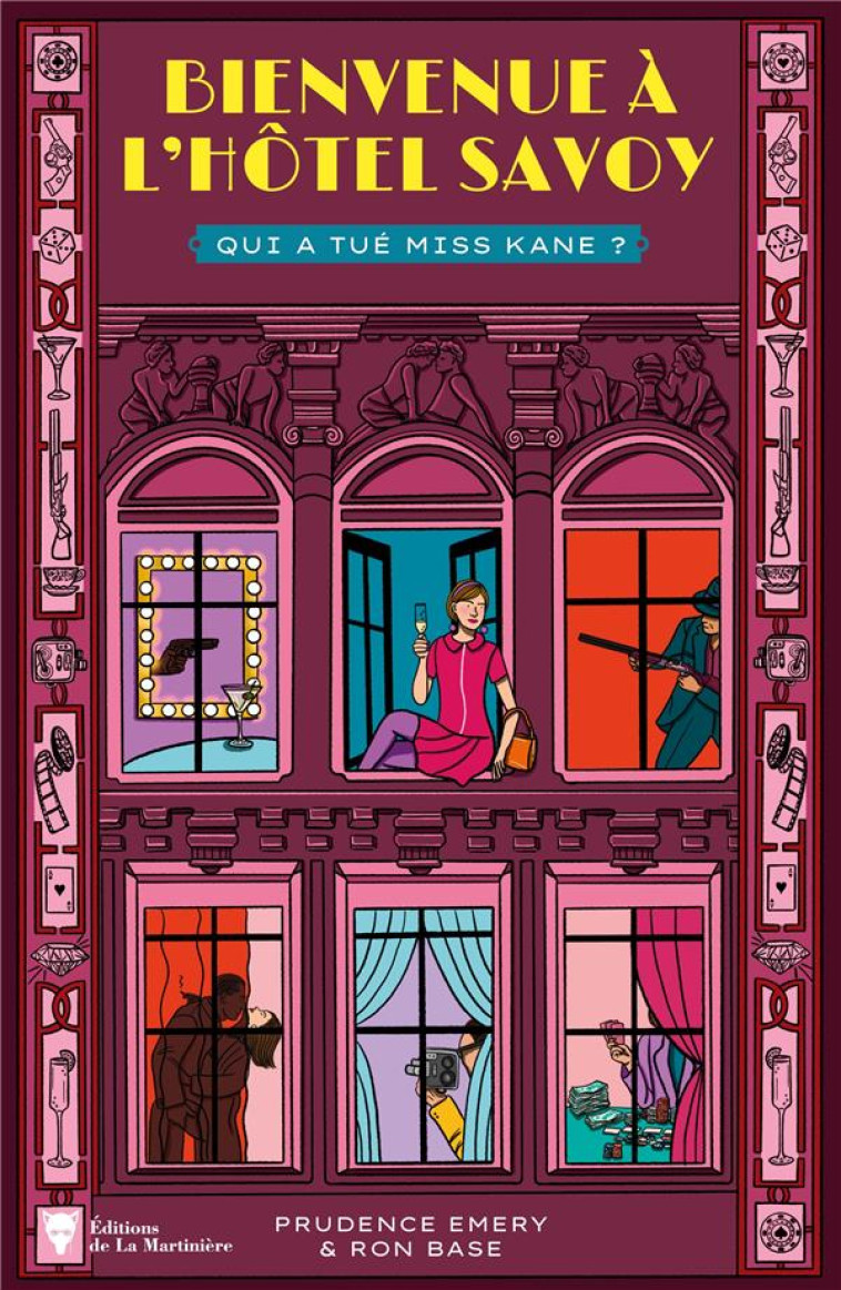 BIENVENUE A L'HOTEL SAVOY - TOME 2. QUI A TUE MISS KANE ? - BASE/EMERY - MARTINIERE BL