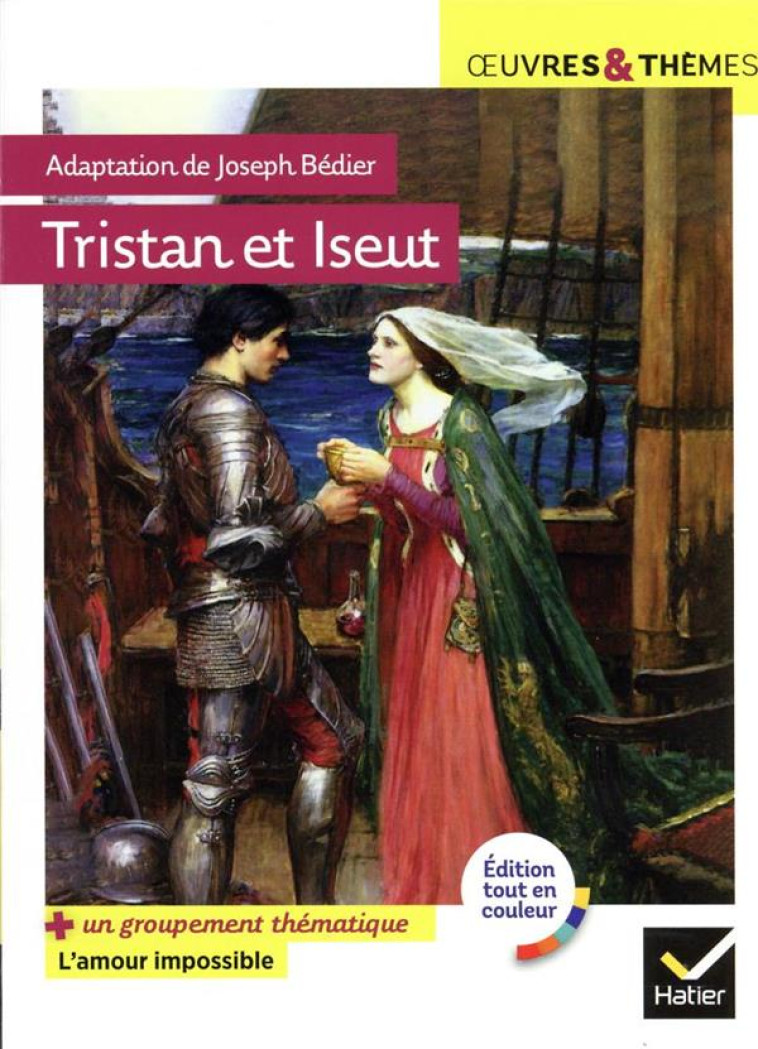 TRISTAN ET ISEUT - SUIVI D'UN GROUPEMENT THEMATIQUE  L'AMOUR IMPOSSIBLE - POTELET/BEROUL - HATIER SCOLAIRE