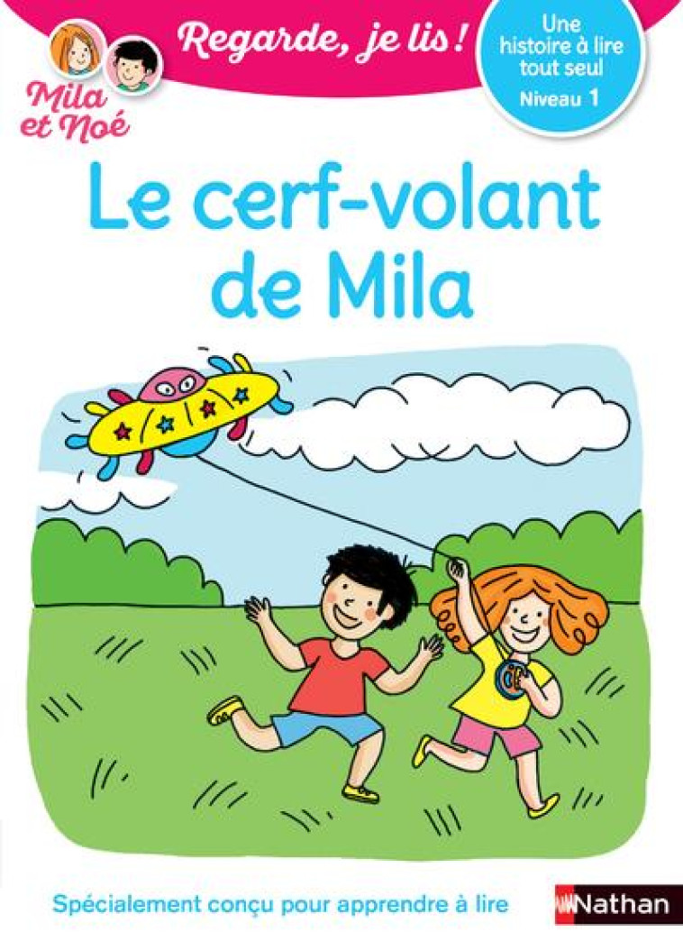 REGARDE JE LIS ! UNE HISTOIRE A LIRE TOUT SEUL - LE CERF-VOLANT DE MILA NIV1 - BATTUT/DESFORGES - CLE INTERNAT