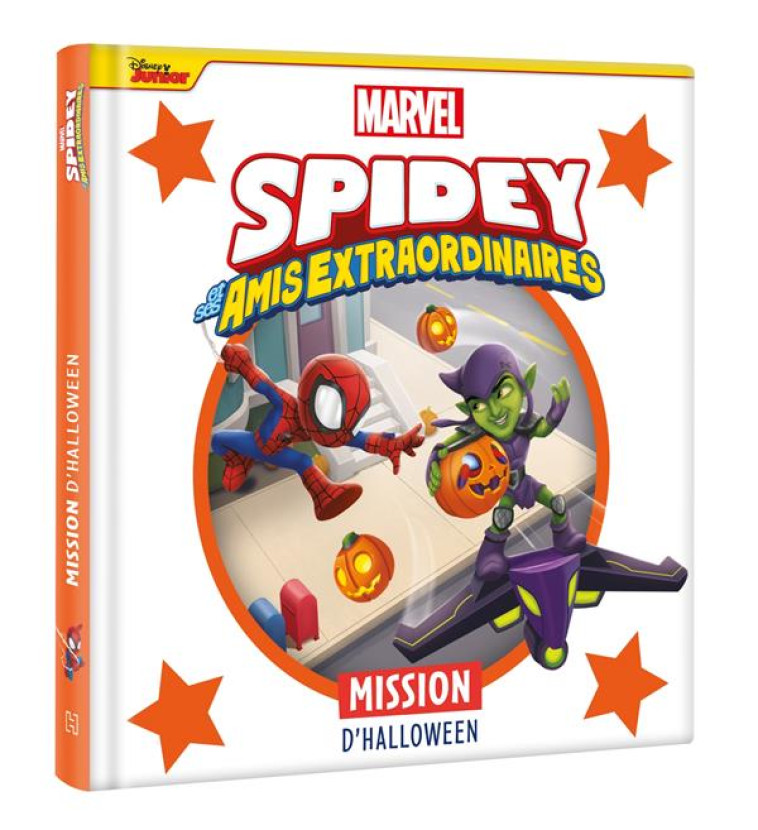 SPIDEY ET SES AMIS EXTRAORDINAIRES - MISSION D'HALLOWEEN - MARVEL - XXX - HACHETTE