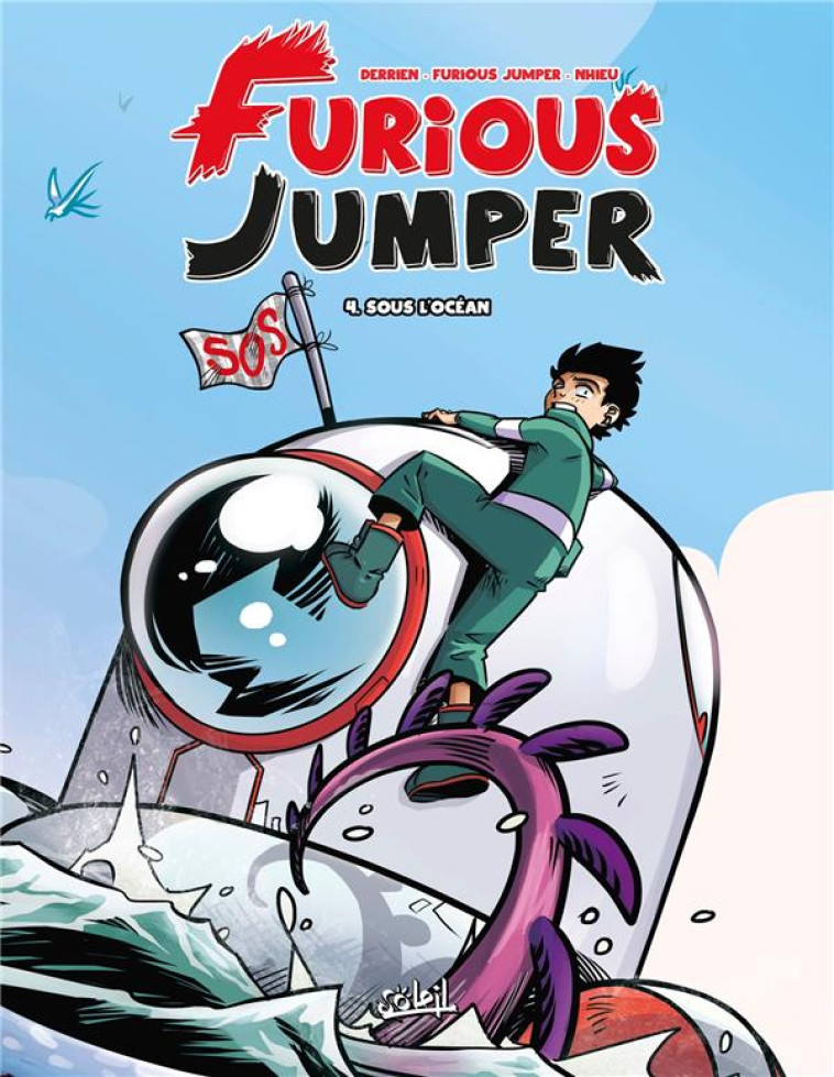 FURIOUS JUMPER T04 - SOUS L'OCEAN - DERRIEN/NHIEU - Soleil Productions