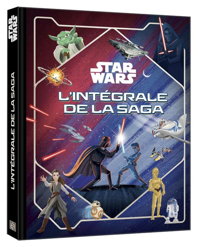 STAR WARS - L'INTEGRALE DE LA SAGA, EPISODES I A IX - XXX - HACHETTE