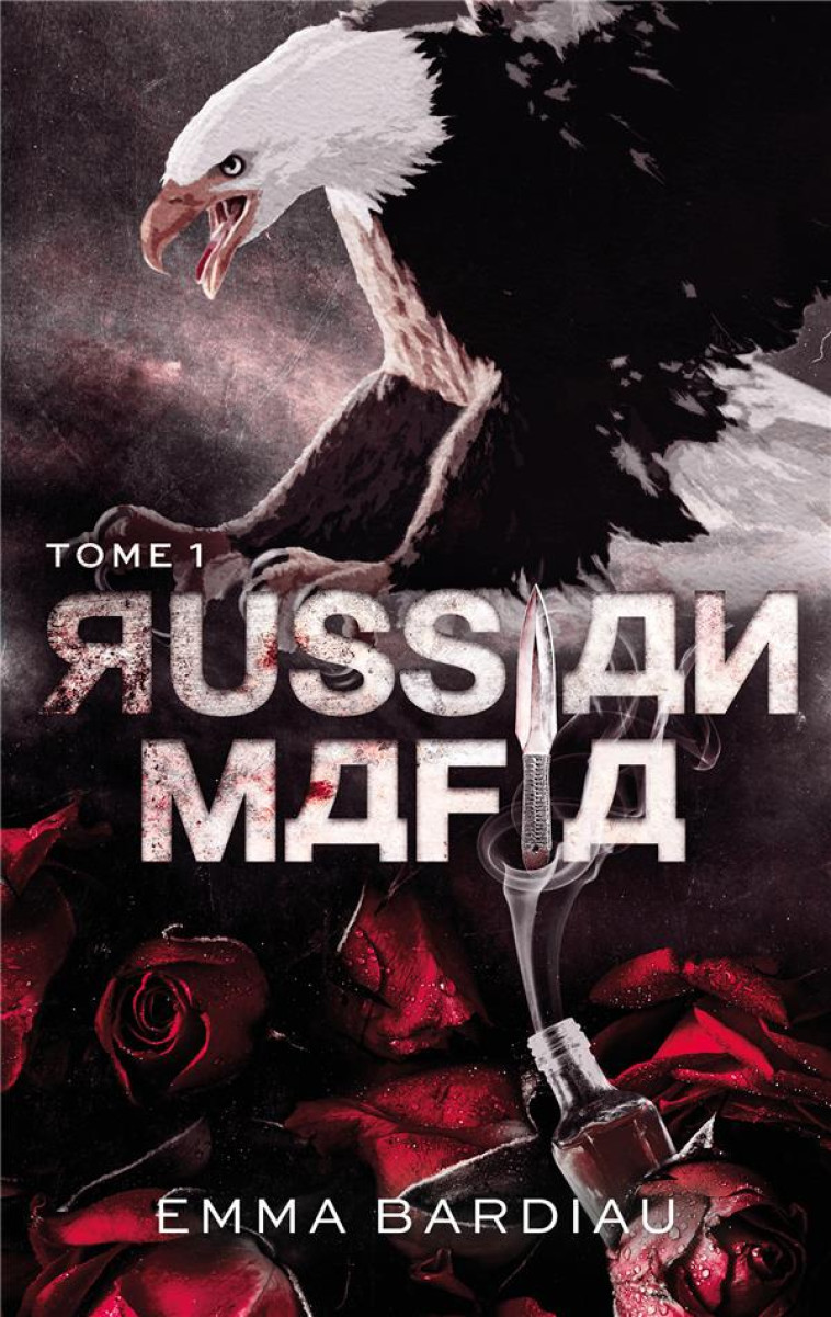 RUSSIAN MAFIA - BARDIAU EMMA - HACHETTE