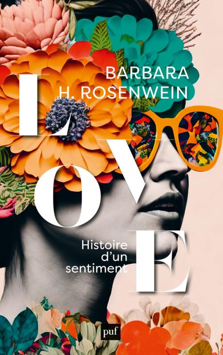 LOVE - HISTOIRE D'UN SENTIMENT - ROSENWEIN BARBARA - PUF