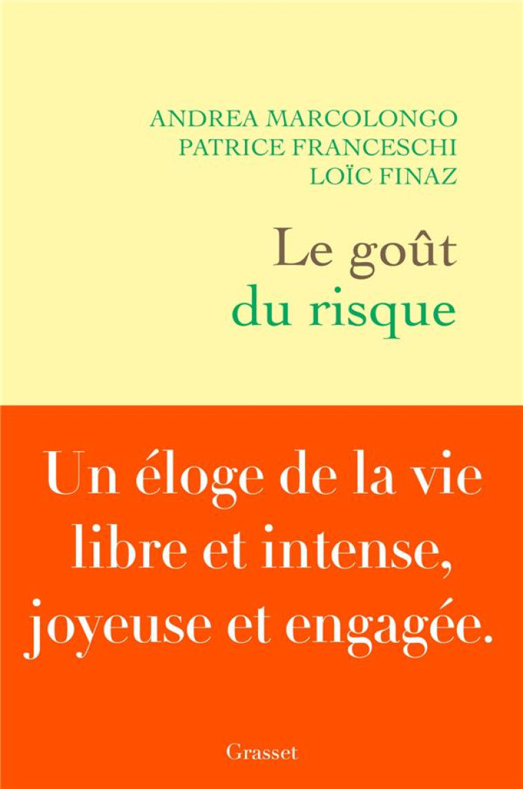 LE GOUT DU RISQUE - MARCOLONGO/FINAZ - GRASSET