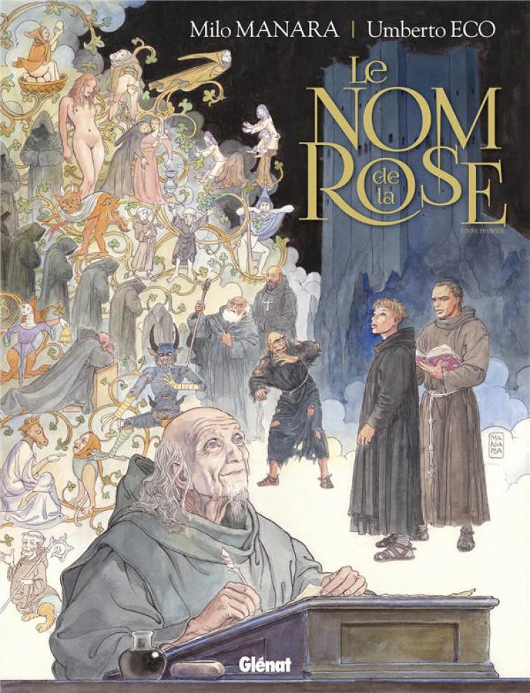 LE NOM DE LA ROSE - TOME 01 - LIVRE PREMIER - MANARA/ECO - GLENAT