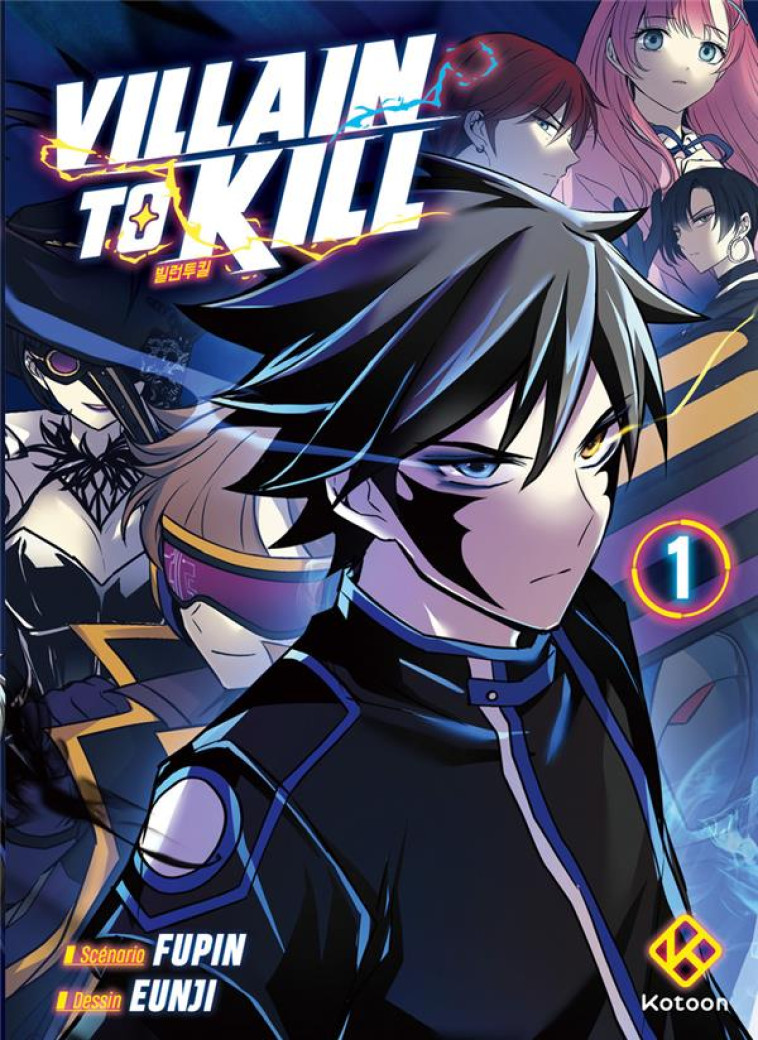 VILLAIN TO KILL - TOME 1 - FUPIN/EUNJI - PLUME APP