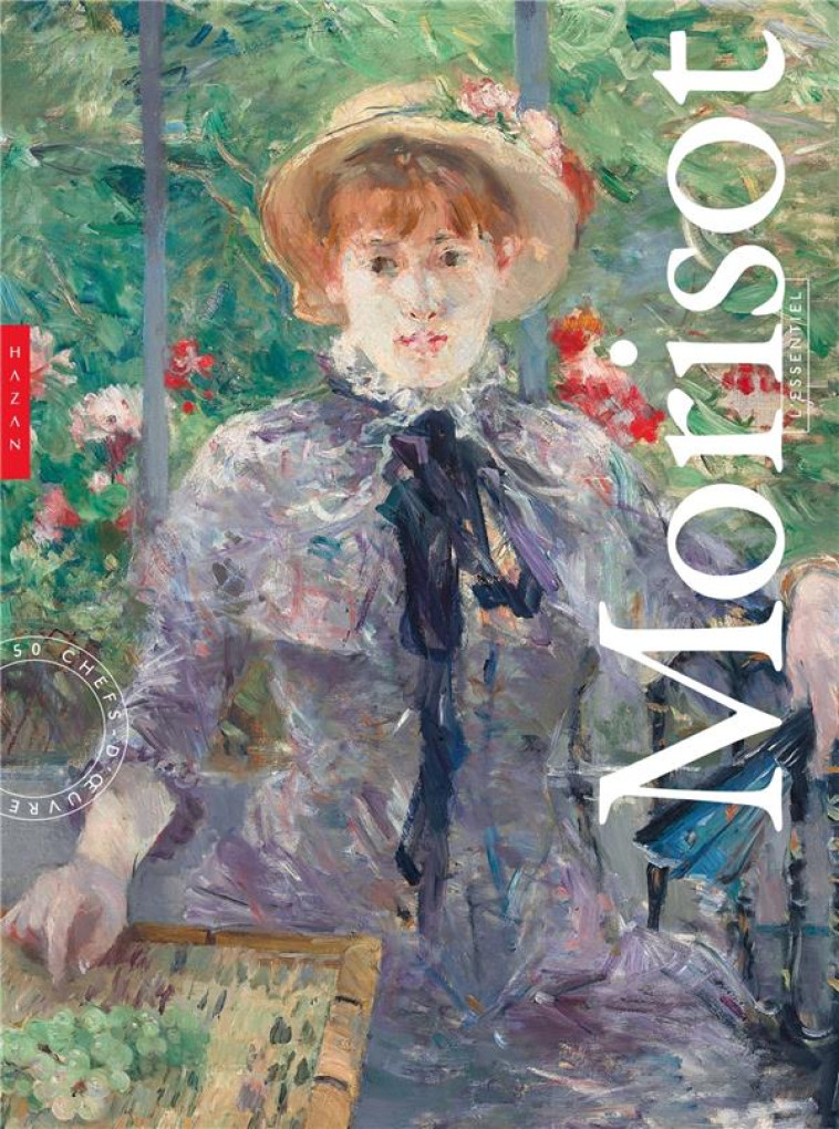 BERTHE MORISOT. COFFRET L'ESSENTIEL - MATHIEU MARIANNE - HAZAN