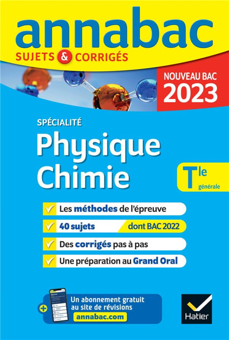 ANNALES DU BAC ANNABAC 2023 PHYSIQUE-CHIMIE TLE GENERALE (SPECIALITE) - METHODES & SUJETS CORRIGES N - COLLECTIF - HATIER SCOLAIRE