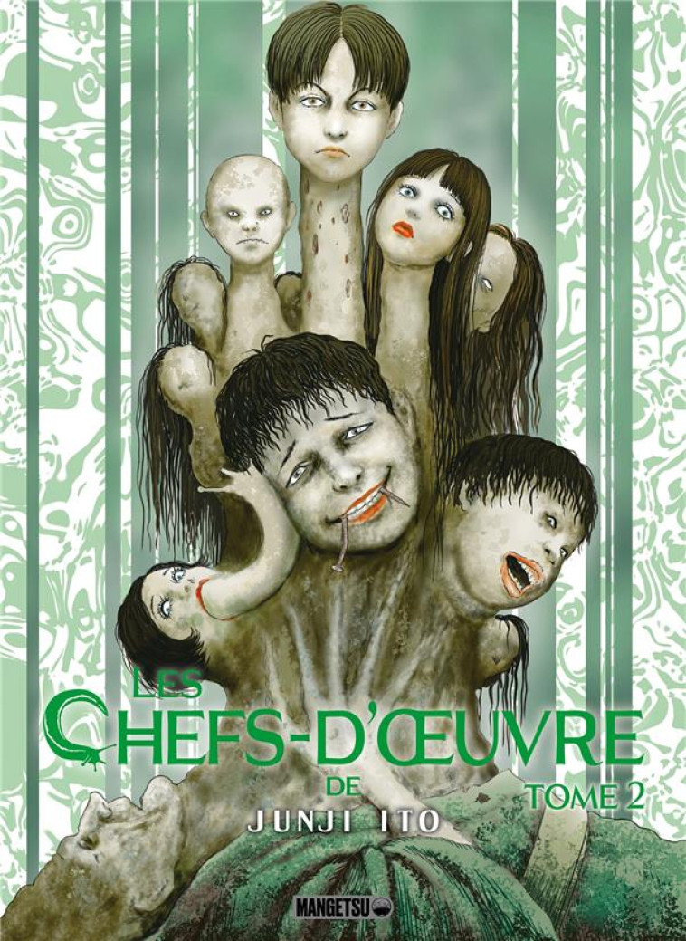 LES CHEFS-D' UVRE DE JUNJI ITO - LES CHEFS-D'OEUVRE DE JUNJI ITO T02 - ITO JUNJI - MANGETSU