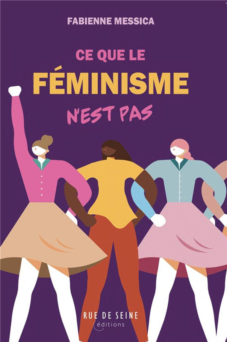 CE QUE LE FEMINISME N'EST PAS - MESSICA FABIENNE - BLACKLEPHANT