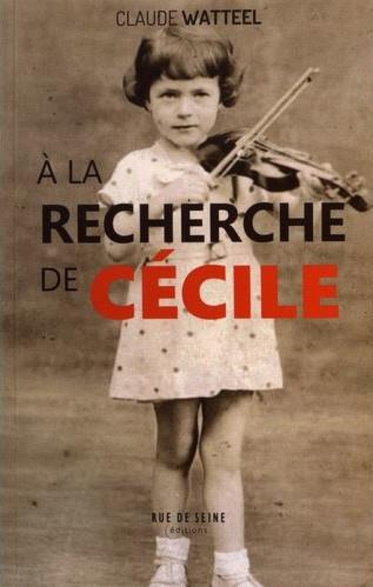 A LA RECHERCHE DE CECILE - WATTEEL CLAUDE - BLACKLEPHANT