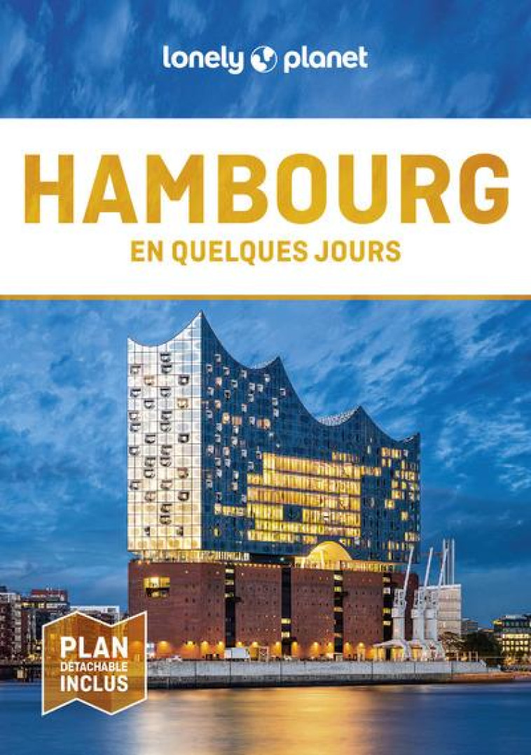 HAMBOURG EN QUELQUES JOURS 2ED - LONELY PLANET - LONELY PLANET