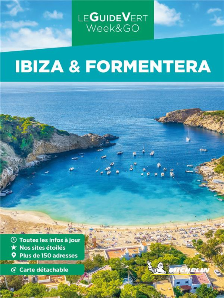 GUIDE VERT WEEK&GO IBIZA FORMENTERA - XXX - MICHELIN