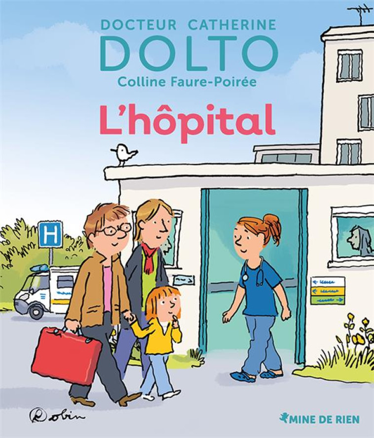 L'HOPITAL - DOLTO/FAURE-POIREE - GALLIMARD