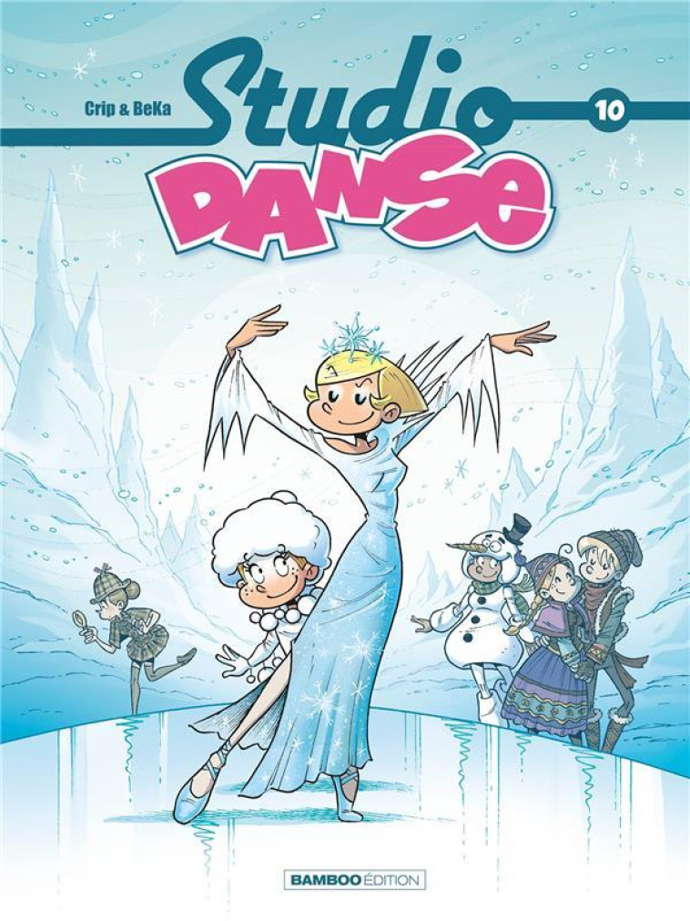 STUDIO DANSE - TOME 10 - BEKA/CRIP/COSSON - Bamboo