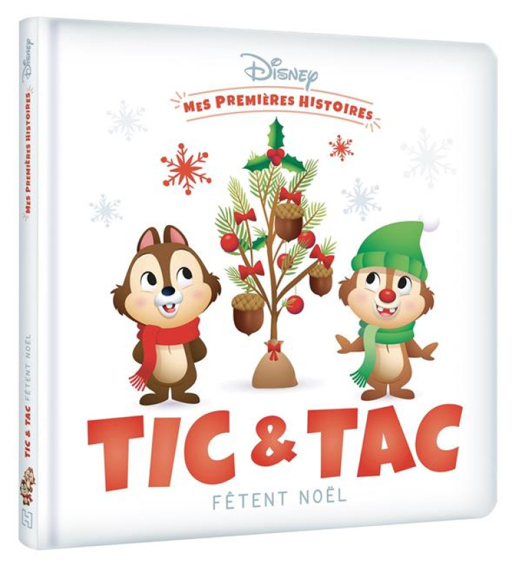 DISNEY - MES PREMIERES HISTOIRES - TIC ET TAC FETENT NOEL - COLLECTIF - HACHETTE