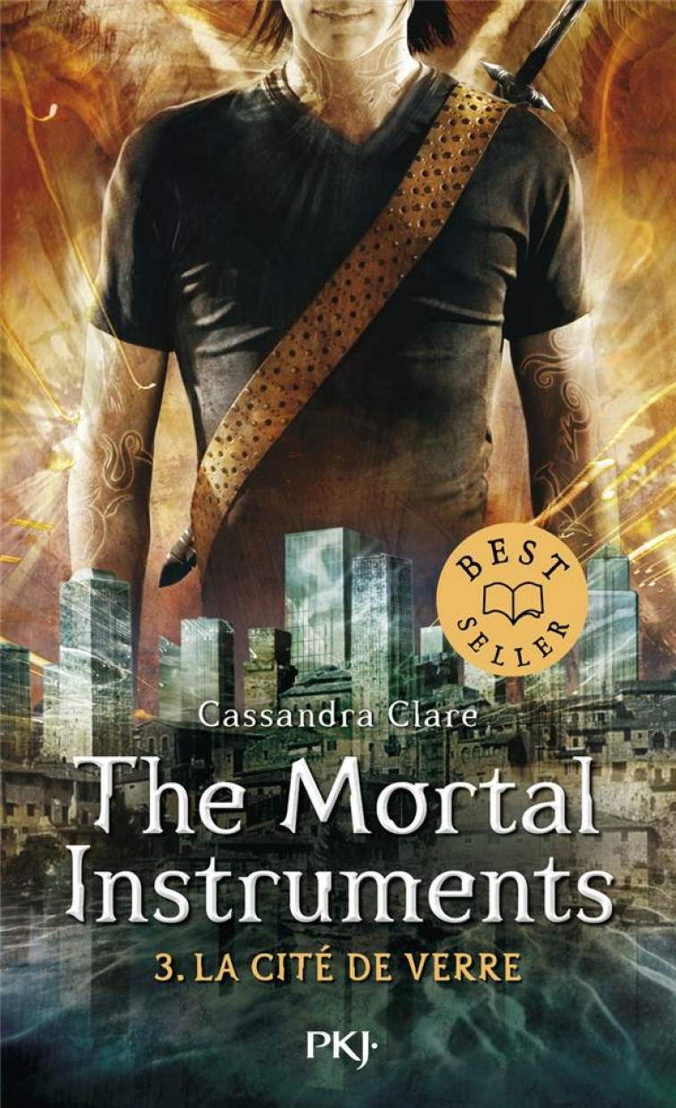 THE MORTAL INSTRUMENTS - TOME 3 : LA CITE DE VERRE - CLARE CASSANDRA - POCKET