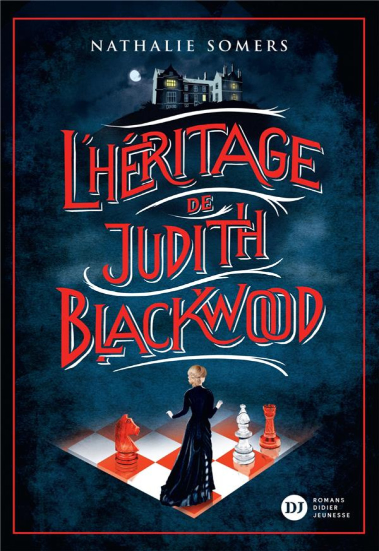 L'HERITAGE DE JUDITH BLACKWOOD - SOMERS/FAURE - DIDIER