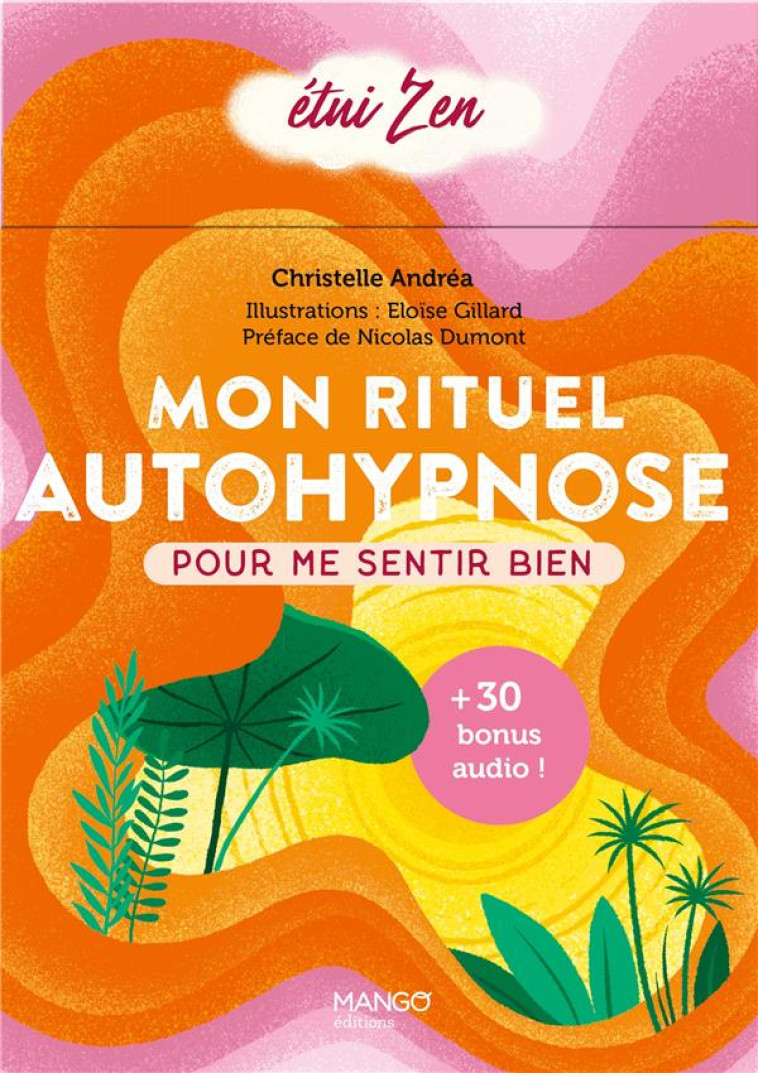MON RITUEL AUTOHYPNOSE - ANDREA/PEKELO - MANGO
