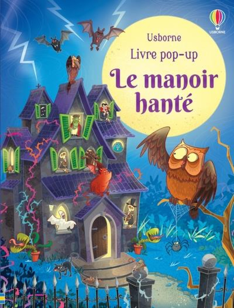 LE MANOIR HANTE - LIVRE POP-UP - TAPLIN/FIORIN/DURBER - NC