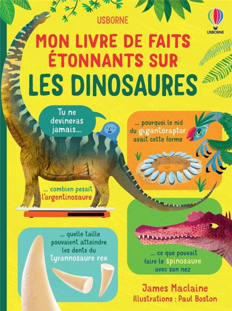 MON LIVRE DE FAITS ETONNANTS SUR LES DINOSAURES - MACLAINE/BOSTON/WEBB - NC