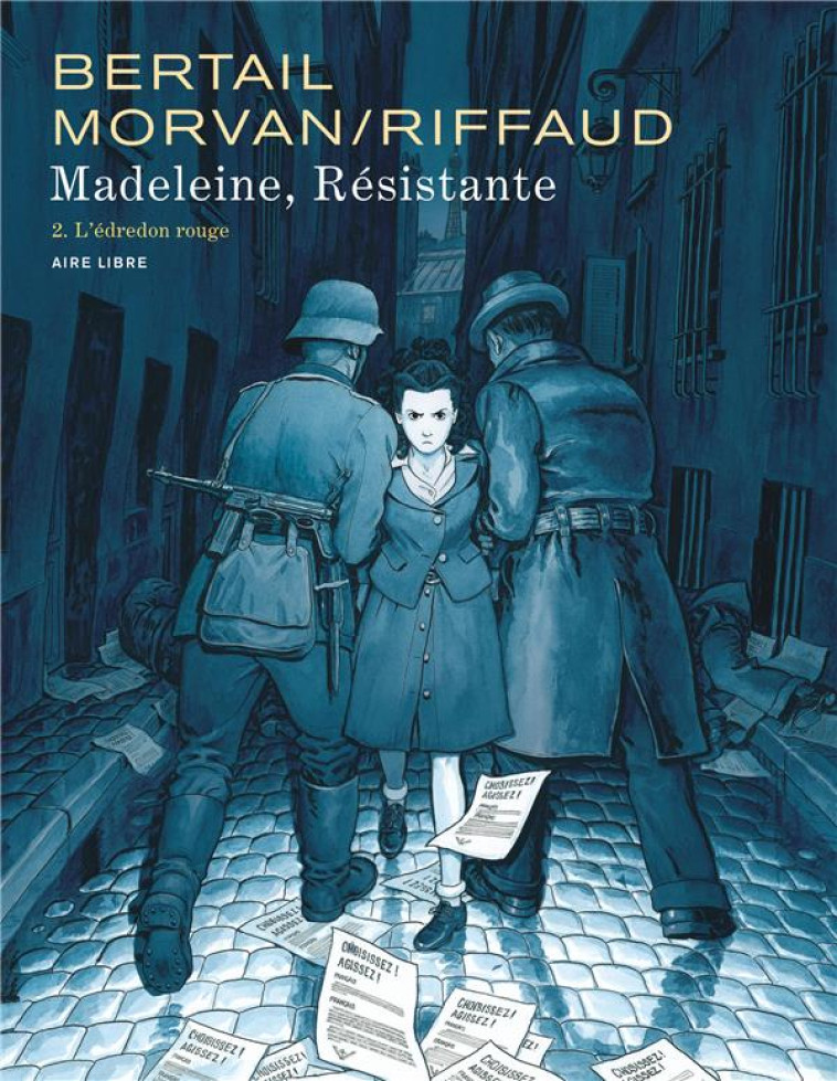 MADELEINE, RESISTANTE  - TOME 2 - L'EDREDON ROUGE - RIFFAUD MADELEINE - DUPUIS