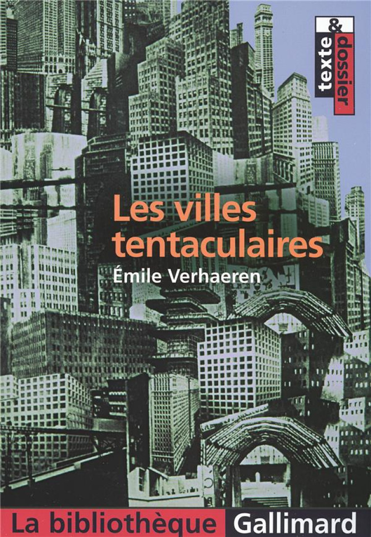 LES VILLES TENTACULAIRES - VERHAEREN EMILE - GALLIMARD